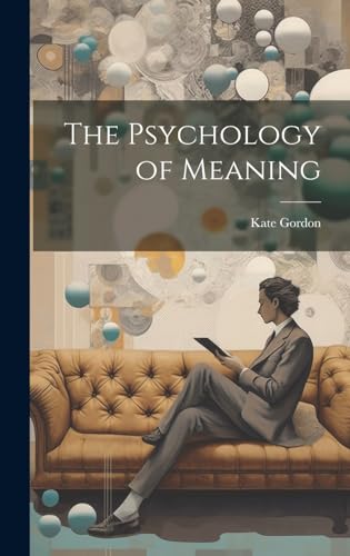 The Psychology of Meaning