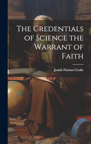 The Credentials of Science the Warrant of Faith