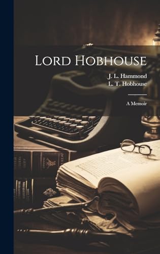 Lord Hobhouse; A Memoir