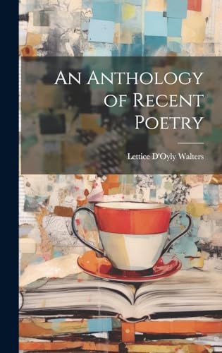 An Anthology of Recent Poetry