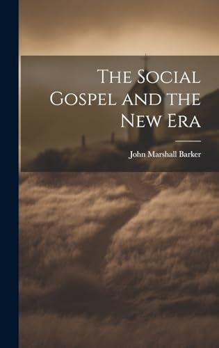 The Social Gospel and the New Era