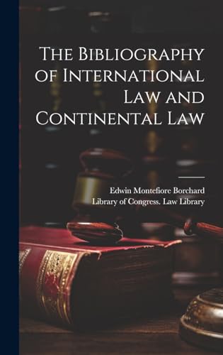 The Bibliography of International Law and Continental Law