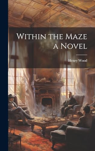Within the Maze a Novel