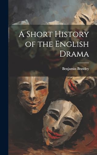 A Short History of the English Drama