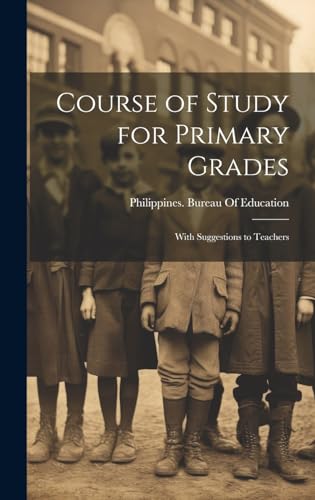 Course of Study for Primary Grades