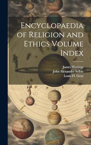 Encyclopaedia of Religion and Ethics Volume Index