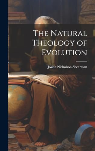 The Natural Theology of Evolution