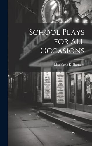 School Plays for all Occasions