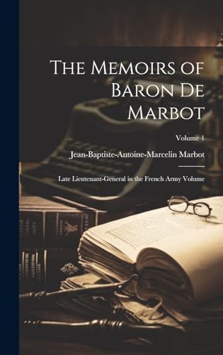 The Memoirs of Baron de Marbot