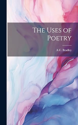 The Uses of Poetry
