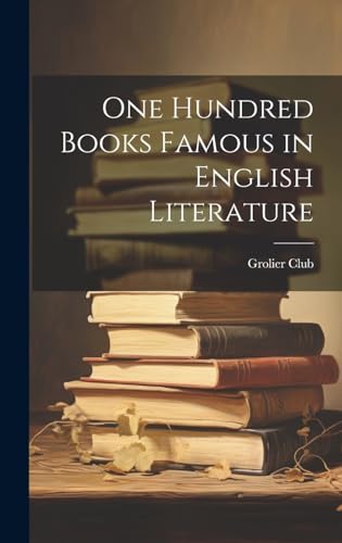 One Hundred Books Famous in English Literature