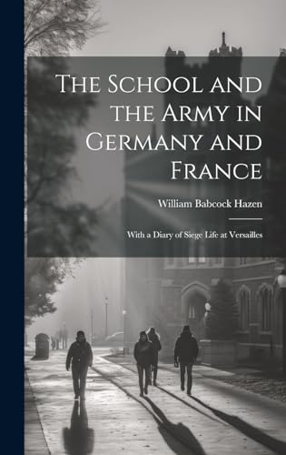 The School and the Army in Germany and France