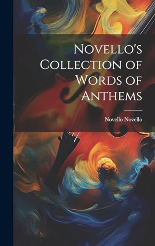 Novello's Collection of Words of Anthems