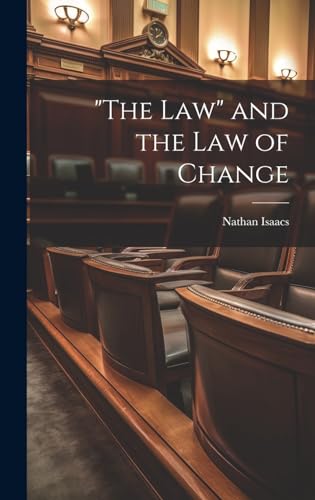 'The Law' and the law of Change