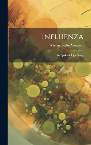 Influenza; an Epidemiologic Study