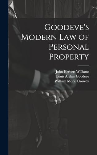 Goodeve's Modern law of Personal Property