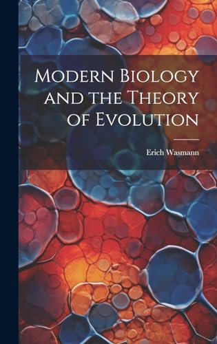Modern Biology and the Theory of Evolution