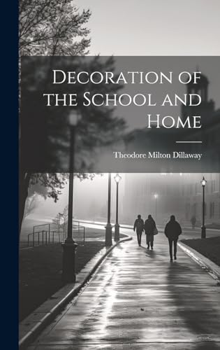 Decoration of the School and Home