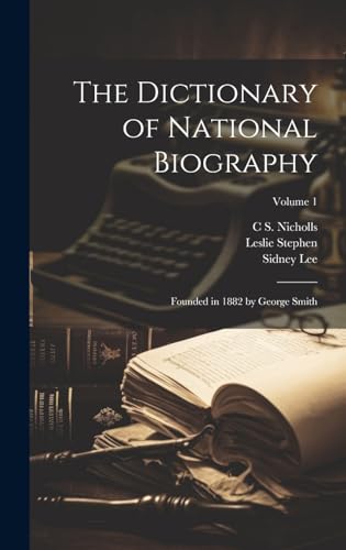 The Dictionary of National Biography