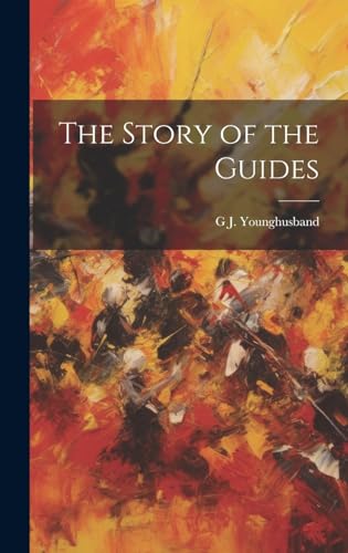 The Story of the Guides