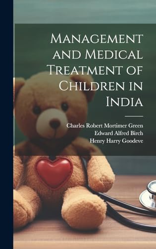 Management and Medical Treatment of Children in India