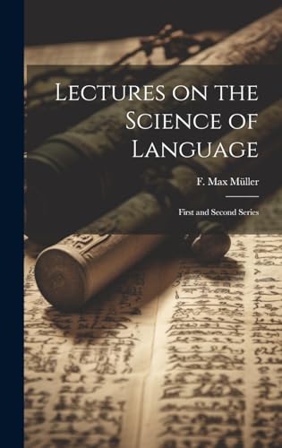 Lectures on the Science of Language