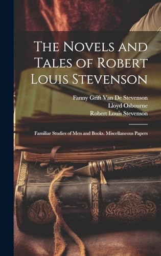 The Novels and Tales of Robert Louis Stevenson