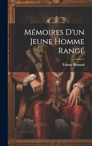 Mémoires d'un jeune homme rangé