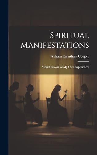 Spiritual Manifestations