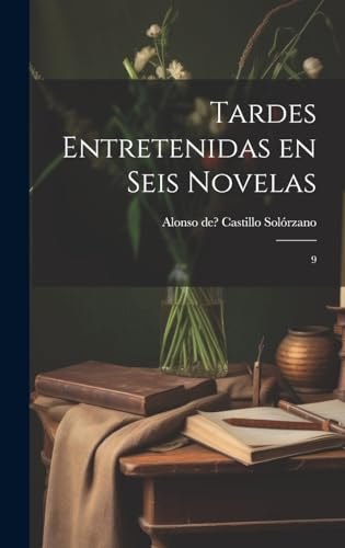 Tardes entretenidas en seis novelas