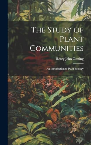 The Study of Plant Communities