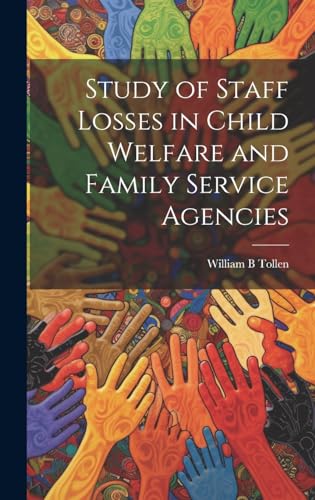 Study of Staff Losses in Child Welfare and Family Service Agencies
