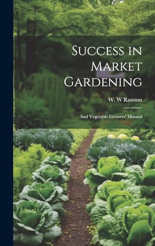 Success in Market Gardening