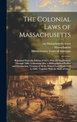 The Colonial Laws of Massachusetts