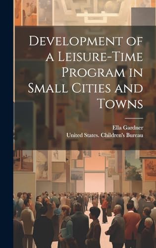 Development of a Leisure-time Program in Small Cities and Towns