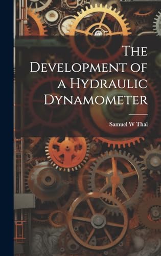 The Development of a Hydraulic Dynamometer