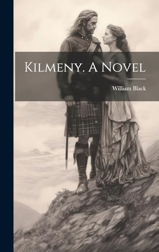 Kilmeny. A Novel