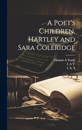 A Poet's Children, Hartley and Sara Coleridge