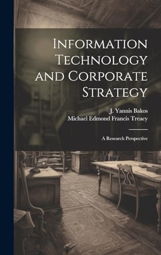 Information Technology and Corporate Strategy