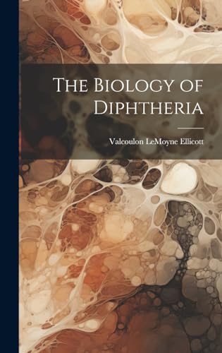 The Biology of Diphtheria