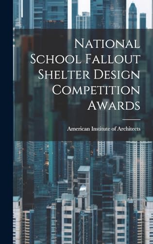 National School Fallout Shelter Design Competition Awards