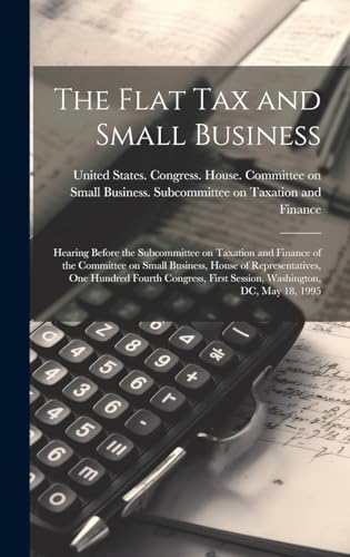 The Flat tax and Small Business