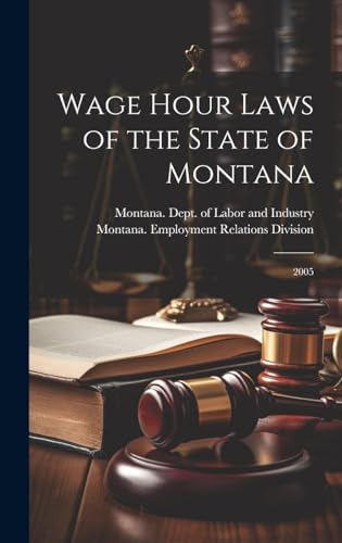 Wage Hour Laws of the State of Montana
