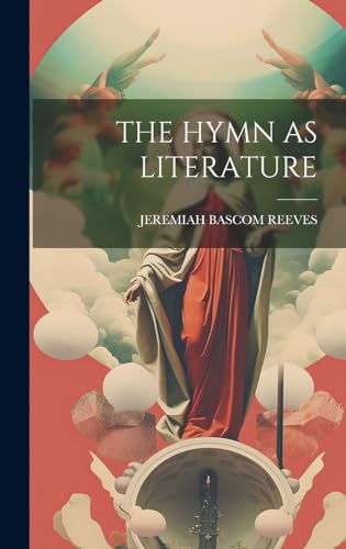 THE HYMN AS LITERATURE
