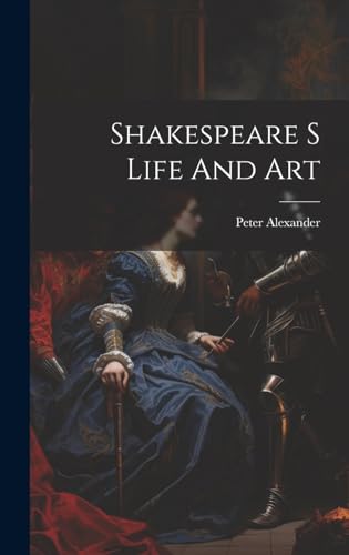 Shakespeare S Life And Art