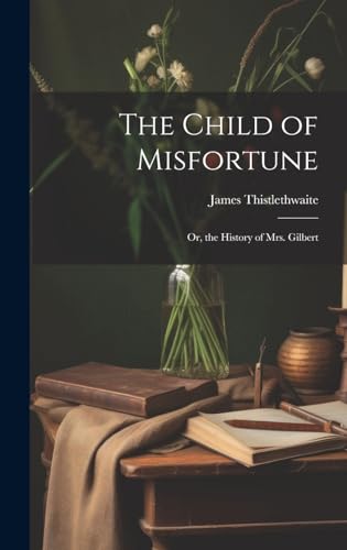The Child of Misfortune