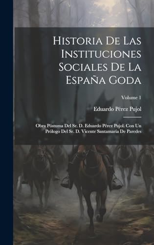 Historia De Las Instituciones Sociales De La España Goda