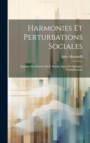 Harmonies Et Perturbations Sociales