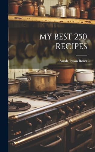MY BEST 250 RECIPES