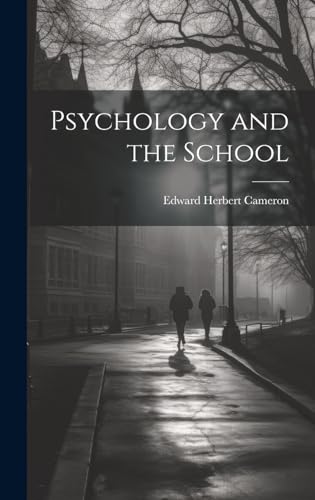 Psychology and the School